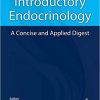 Introductory Endocrinology: A Concise and Applied Digest (PDF)