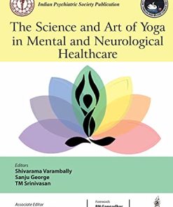 The Science and Art of Yoga in Mental and Neurological Healthcare (PDF)