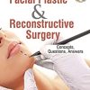 Facial Plastic and Reconstructive Surgery Concepts, Questions, Answers (PDF)