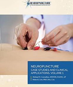 Neuropuncture™ Case Studies and Clinical Applications: Volume 1 (EPUB)