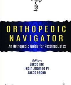 Orthopedic Navigator: An Orthopedic Guide for Postgraduates (PDF)