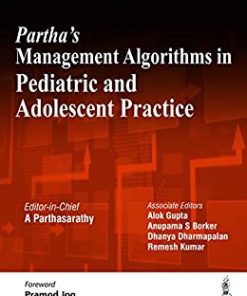 Partha’s Management Algorithms in Pediatric and Adolescent Practice (PDF)