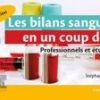 Les bilans sanguins en un coup d’oeil, 2e 2022 Original PDF