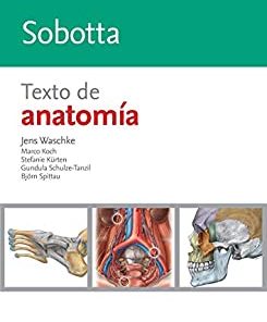 Sobotta. Texto de anatomía (Spanish Edition) (PDF)