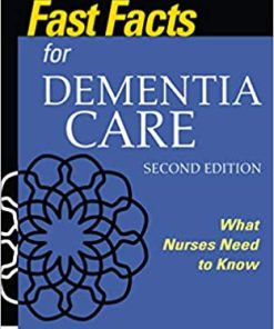 Fast Facts for Dementia Care: What Nurses Need to Know 2nd Edition (PDF)