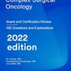 Surgery Complex Oncology: Board and Certification Review 2022 epub+converted pdf