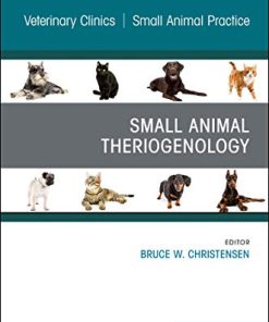 Theriogenology, An Issue of Veterinary Clinics of North America: Small Animal Practice (Volume 48-4) (The Clinics: Veterinary Medicine (Volume 48-4)) (PDF)