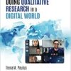 Doing Qualitative Research in a Digital World 1st Ed 2021 Original pdf