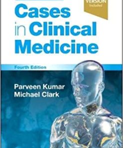 Kumar & Clark’s Cases in Clinical Medicine, 4th Edition (True PDF + ToC + Index)