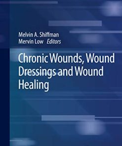 Chronic Wounds, Wound Dressings and Wound Healing (PDF)