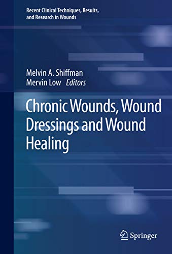 Chronic Wounds, Wound Dressings and Wound Healing (PDF) Chronic Wounds, Wound Dressings and Wound Healing (PDF)