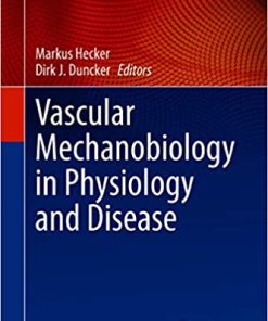 Vascular Mechanobiology in Physiology and Disease (PDF)