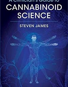 A Clinician’s Guide to Cannabinoid Science (PDF)