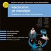 Rééducation en neurologie: Eléments pour une pratique clinique raisonnée 2022 EPUB + Converted PDF