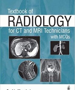 Textbook Of Radiology For CT And MRI Technicians With MCQ’s (PDF)