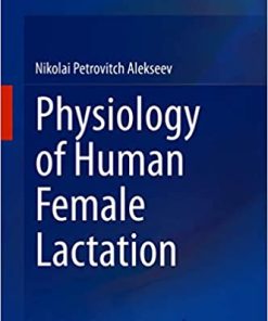 Physiology of Human Female Lactation (PDF)