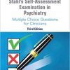 Stahl’s Self-Assessment Examination in Psychiatry: Multiple Choice Questions for Clinicians, 3rd Edition (PDF)