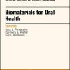 Dental Biomaterials, An Issue of Dental Clinics of North America (Volume 61-4) (The Clinics: Dentistry (Volume 61-4)) (PDF)