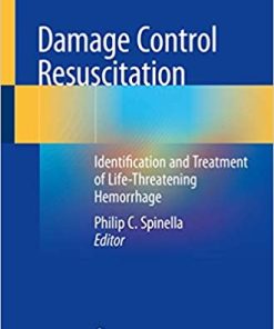 Damage Control Resuscitation: Identification and Treatment of Life-Threatening Hemorrhage (PDF)