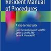 Anesthesiology Resident Manual of Procedures: A Step-by-Step Guide (PDF)