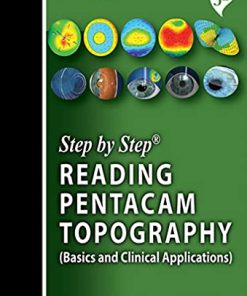 Step By Step Reading Pentacam Topography (Basics And Clinical Applications), 3rd edition (PDF)