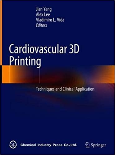 Cardiovascular 3D Printing: Techniques and Clinical Application 1st ed. 2021 Edition (PDF) Cardiovascular 3D Printing: Techniques and Clinical Application 1st ed. 2021 Edition (PDF)