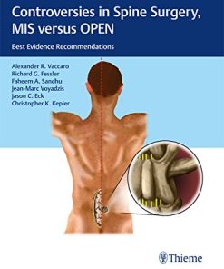 Controversies in Spine Surgery, MIS versus OPEN: Best Evidence Recommendations (PDF)