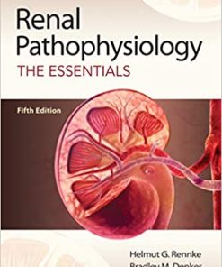 Renal Pathophysiology: The Essentials, 5th Edition (High Quality PDF)