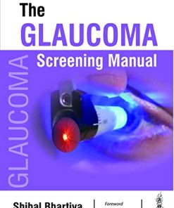 The Glaucoma Screening Manual (PDF)