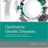 Ophthalmic Genetic Diseases: A Quick Reference Guide to the Eye and External Ocular Adnexa Abnormalities (PDF)