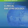 Manual of Clinical Anesthesiology South Asian Edition, 2ed (PDF)