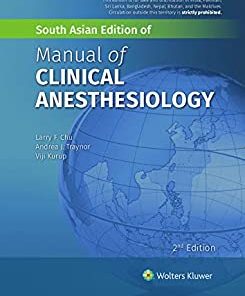 Manual of Clinical Anesthesiology South Asian Edition, 2ed (PDF)