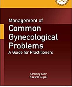 Management of Common Gynecological Problems: A Guide for Practitioners (PDF)