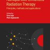 Nanoparticle Enhanced Radiation Therapy: Principles, methods and applications (IOP Series in Global Health and Radiation Oncology) (PDF)