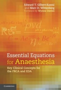 Essential Equations for Anaesthesia: Key Clinical Concepts for the FRCA and EDA (PDF)