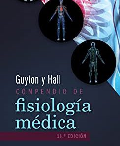 Guyton y Hall. Compendio de fisiología médica (Spanish Edition) (PDF)