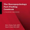 The Neuropsychology Fact-Finding Casebook: A Training Resource (EPUB)