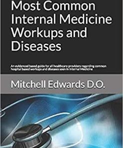 Guide to the Most Common Internal Medicine Workups and Diseases (EPUB)