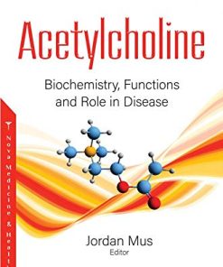 Acetylcholine: Biochemistry, Functions and Role in Disease (PDF)