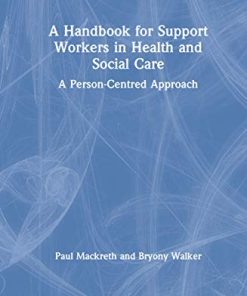 A Handbook for Support Workers in Health and Social Care: A Person-Centred Approach (PDF)