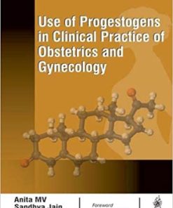 Use of Progestogens in Clinical Practice of Obstetrics and Gynecology (PDF)