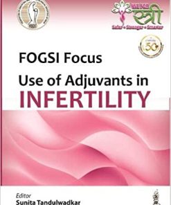 FOGSI Focus Use of Adjuvants In Infertility (PDF)