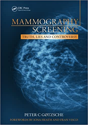 Mammography Screening (Truth, Lies and Controversy) (PDF) Mammography Screening (Truth, Lies and Controversy) (PDF)