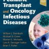 Pediatric Transplant and Oncology Infectious Diseases (PDF) Pediatric Transplant and Oncology Infectious Diseases (PDF)