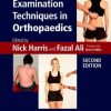 Examination Techniques in Orthopaedics, 2nd Edition (PDF) Examination Techniques in Orthopaedics, 2nd Edition (PDF)