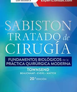 Sabiston Tratado de cirugía: Fundamentos biológicos de la práctica quirúrgica moderna, 20th Edition (Spanish Edition) (Epub+Converted PDF)