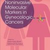 Noninvasive Molecular Markers in Gynecologic Cancers