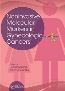 Noninvasive Molecular Markers in Gynecologic Cancers