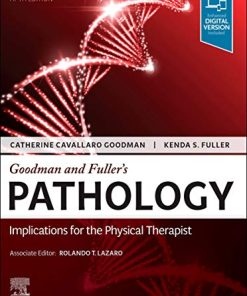 Goodman and Fuller’s Pathology: Implications for the Physical Therapist, 5th Edition (EPUB & Converted PDF)