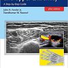 Ultrasound of the Hand and Upper Extremity: A Step-by-Step Guide (PDF Book + Videos)